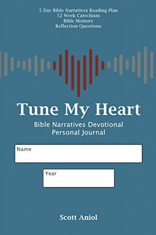 Tune My Heart Bible Narratives Personal Journal Paperback B33356